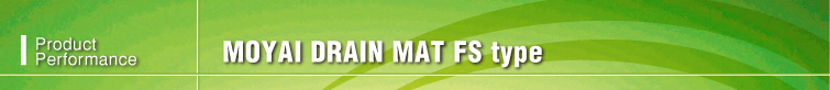 MOYAI DRAIN MAT FS type