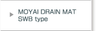 MOYAI DRAIN MAT SWB type